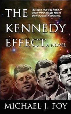 The Kennedy Effect - Foy, Michael J