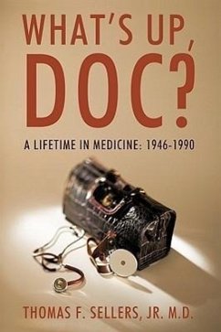 What's Up, Doc? - Sellers, Thomas F. Jr.; Thomas F. Sellers Jr. M. D.