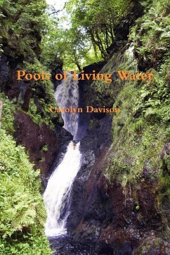 Pools of Living Water - Davison, Carolyn