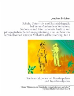 Pädagogische Förderung, Coaching und Prozessbegleitung an Schulen durch die Angewandten Kindheitswissenschaften - Siegmund, Michael; Bröcher, Joachim