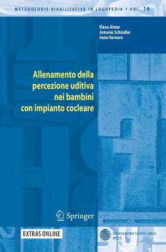 Allenamento della percezione uditiva nei bambini con impianto cocleare - Aimar, Elena;Schindler, Antonio;Vernero, Irene