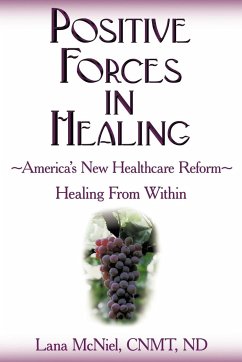 Positive Forces in Healing - McNiel, CNMT ND Lana