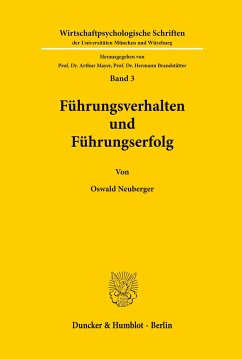 Führungsverhalten und Führungserfolg. - Neuberger, Oswald