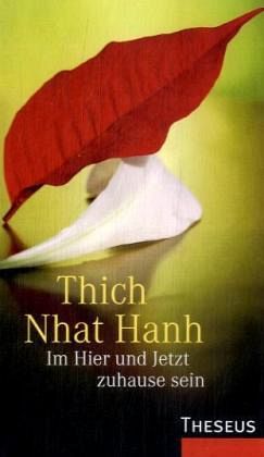Im Hier und Jetzt Zuhause sein Im Hier und Jetzt Zuhause sein