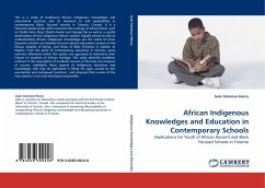 African Indigenous Knowledges and Education in Contemporary Schools - Solomon-Henry, Gale