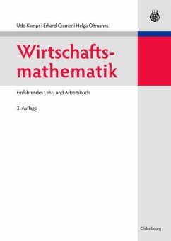 Wirtschaftsmathematik - Kamps, Udo;Cramer, Erhard;Oltmanns, Helga