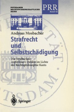 Strafrecht und Selbstschädigung - Mosbacher, Andreas