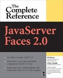 JavaServer Faces 2.0, the Complete Reference - Burns, Ed; Schalk, Chris