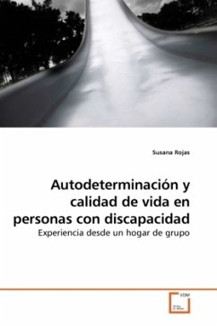 Autodeterminación y calidad de vida en personas con discapacidad - Rojas, Susana