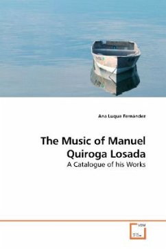 The Music of Manuel Quiroga Losada - Luque Fernández, Ana