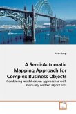 A Semi-Automatic Mapping Approach for Complex Business Objects