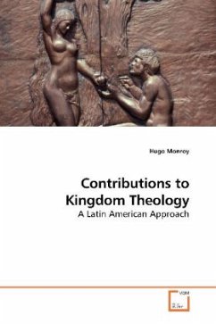 Contributions to Kingdom Theology - Monroy, Hugo
