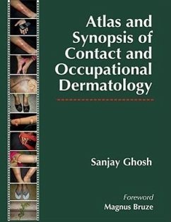 Atlas and Synopsis of Contact and Occupational Dermatology - Ghosh, Sanjay