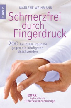 Schmerzfrei durch Fingerdruck - Weinmann, Marlene