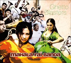 Ghetto Blasters - Mahala Rai Banda
