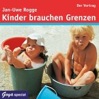 Kinder Brauchen Grenzen-Der Vortrag