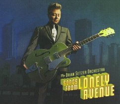 Songs From Lonely Avenue - Brian Setzer Orchestra,The