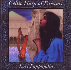 Celtic Harp Of Dreams - Lori Pappajohn