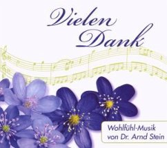 Wohlfühl-Musik-Vielen Dank - Stein,Arnd