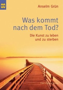 Was kommt nach dem Tod? - Grün, Anselm