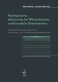 Fachsprache, elektronische Wörterbücher, multimediale Datenbanken Fachsprache, elektronische Wörterbücher, multimediale Datenbanken