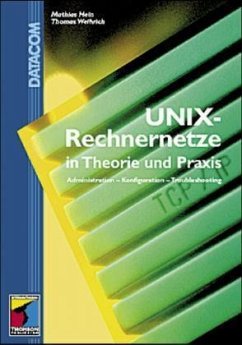 UNIX-Rechnernetze in Theorie und Praxis
