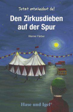 Den Zirkusdieben auf der Spur - Färber, Werner