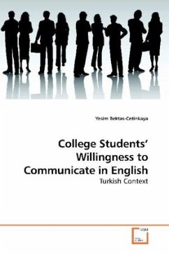 College Students Willingness to Communicate in English - Bektas-Cetinkaya, Yesim
