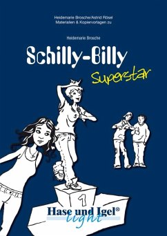 Schilly-Billy Superstar. Begleitmaterial - Brosche, Heidemarie; Rösel, Astrid