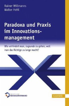 Paradoxa und Praxis im Innovationsmanagement - Willmanns, Rainer;Hehl, Walter