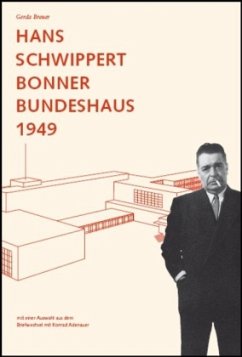 Cover Hans Schwippert. Bonner Bundeshaus 1949