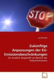 Zukünftige Anpassungen der EU-Emissionsbeschränkungen