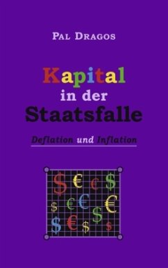 Cover Kapital in der Staatsfalle - Deflation und Inflation