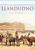 Llandudno in Old Photographs