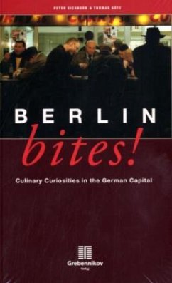 Berlin Bites! - Götz, Thomas;Eichhorn, Peter