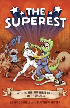 The Superest - Cornell, Kevin; Sutter, Matthew