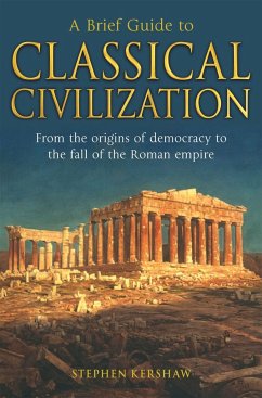 A Brief Guide to Classical Civilization - Kershaw, Dr Stephen P.