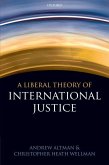 A Liberal Theory of International Justice