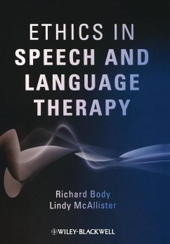 Ethics in Speech and Language Therapy - Body, Richard