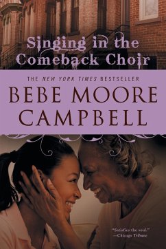 Singing in the Comeback Choir - Campbell, Bebe Moore