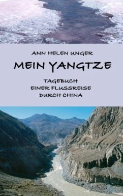 Mein Yangtze - Unger, Ann Helen