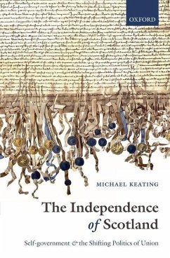 The Independence of Scotland - Keating, Michael