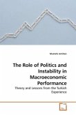 The Role of Politics and Instability in Macroeconomic Performance