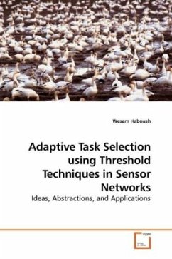 Adaptive Task Selection using Threshold Techniques in Sensor Networks - Haboush, Wesam