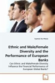 Ethnic and Male/Female Diversity and the Performance of European Banks