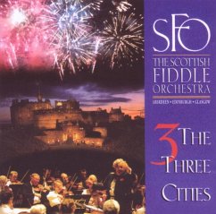 The Three Cities - The Scottish Fiddle Orchestra The Three Cities - The Scottish Fiddle Orchestra