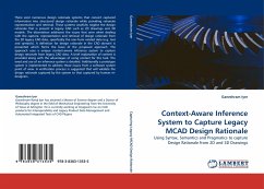 Context-Aware Inference System to Capture Legacy MCAD Design Rationale - Iyer, Ganeshram