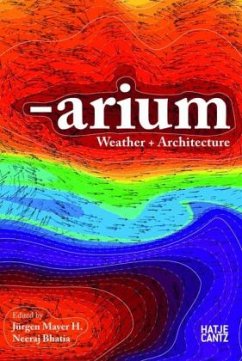 arium - Mayer H., Jürgen / Bhatia, Neeraj (Hrsg.). Entwurf von Bury, Eric. Text von el-Khoury, Rodolphe / Levit, Robert / Urbach, Henry et al.