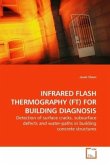 INFRARED FLASH THERMOGRAPHY (FT) FOR BUILDING DIAGNOSIS