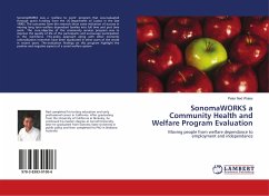 SonomaWORKS a Community Health and Welfare Program Evaluation - Wales, Peter Ned